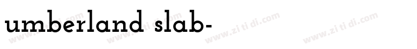 umberland slab字体转换